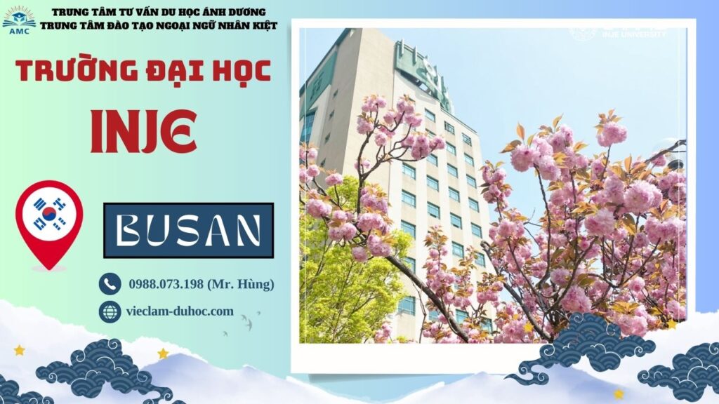 Đại học Inje - Top 1 ngành Dược tại Hàn Quốc 184 Đại học Inje - Du học Ánh Dương