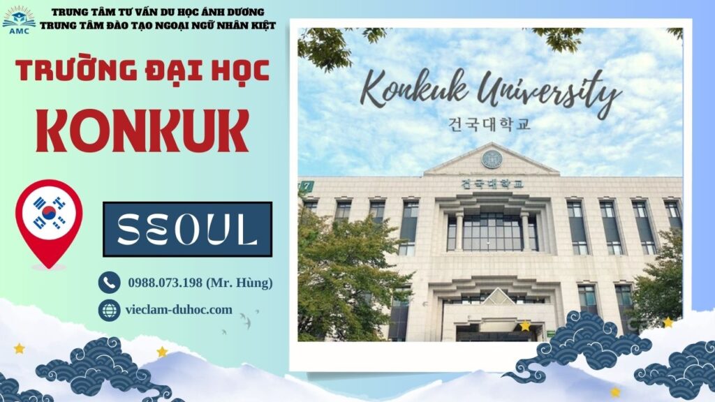 ĐẠI HỌC KONKUK 159 Đại học Konkuk - Du học Ánh Dương