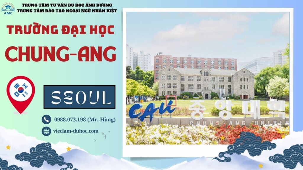 ĐẠI HỌC CHUNG ANG 79 Đại học Chung Ang - Du học Ánh Dương