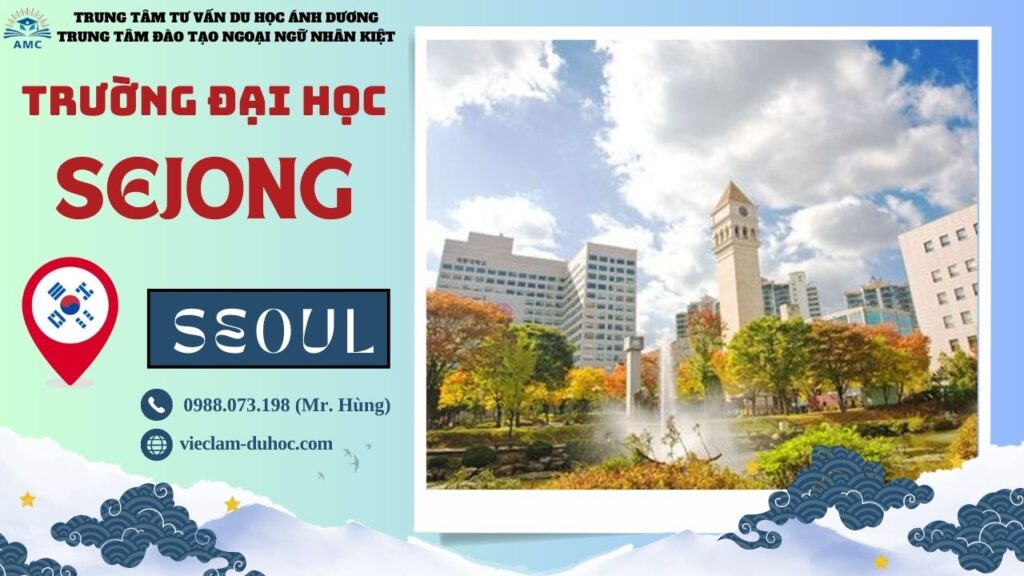 ĐẠI HỌC SEJONG 71 Đại học Sejong - Du học Ánh Dương