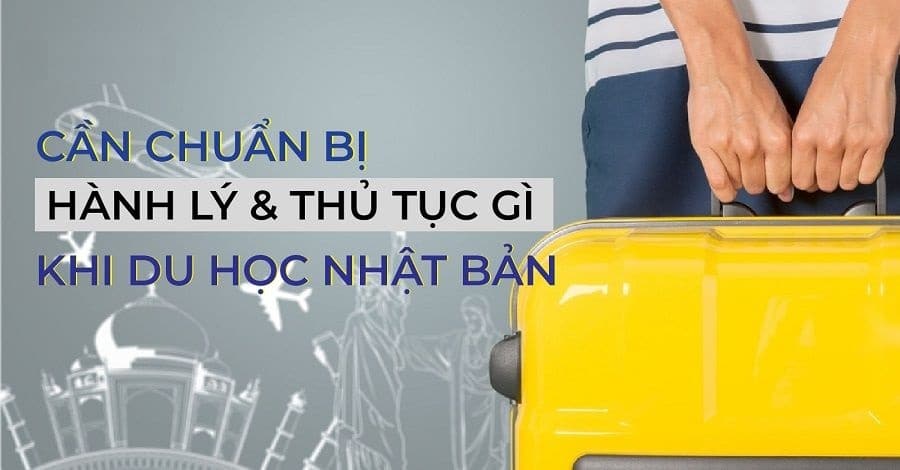 Điểm mặt 10 loại đồ bắt buộc phải mang khi du học Nhật Bản