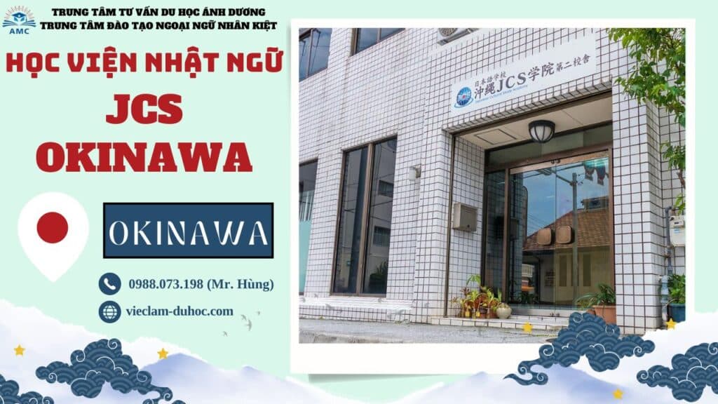HỌC VIỆN JCS OKINAWA 1 Học viện Nhật ngữ JCS - Du học Ánh Dương