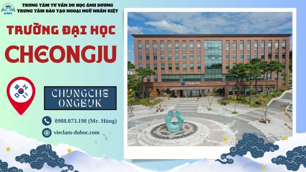 Đại học Cheongju - Du học Ánh Dương