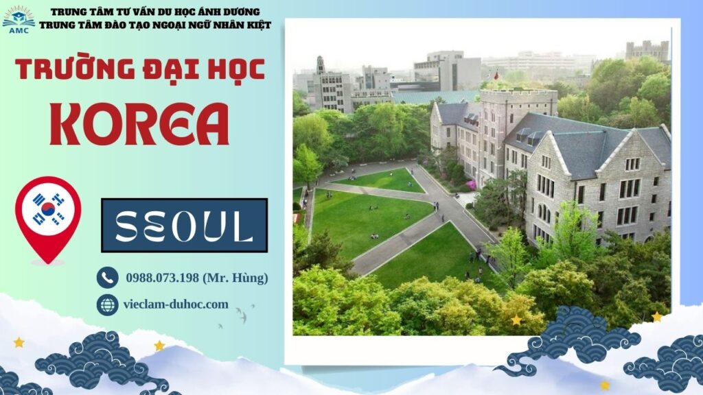 ĐẠI HỌC KOREA 267 Đại học Korea - Du học Ánh Dương