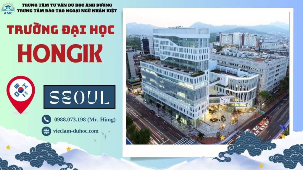 ĐẠI HỌC HONGIK 171 Đại học Hongik - Du học Ánh Dương
