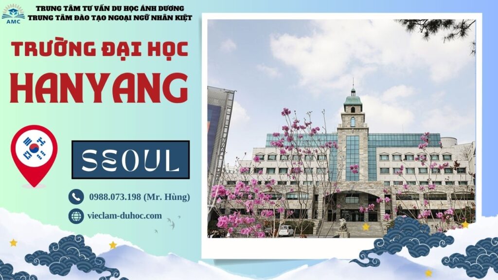 ĐẠI HỌC HANYANG 161 Đại học Hanyang - Du học Ánh Dương