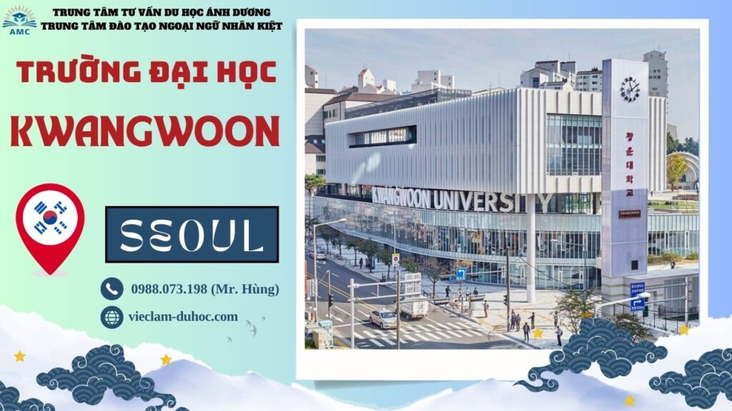 ĐẠI HỌC KWANGWOON 135 Đại học Kwangwoon - Du học Ánh Dương