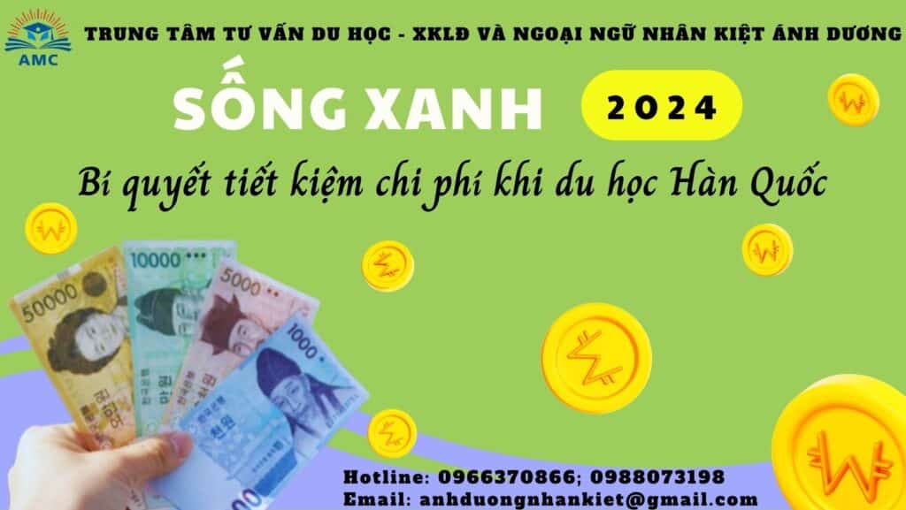 Sống Xanh 2024: Bí Quyết Tiết Kiệm Khi Du Học Hàn Quốc 45 Sống xanh 2024 - Bí quyết tiết kiệm chi phí khi du học Hàn Quốc