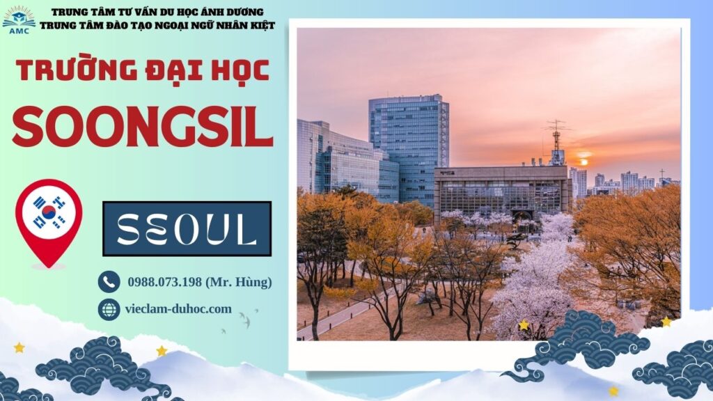 ĐẠI HỌC SOONGSIL 39 Đại học Soongsil - Du học Ánh Dương