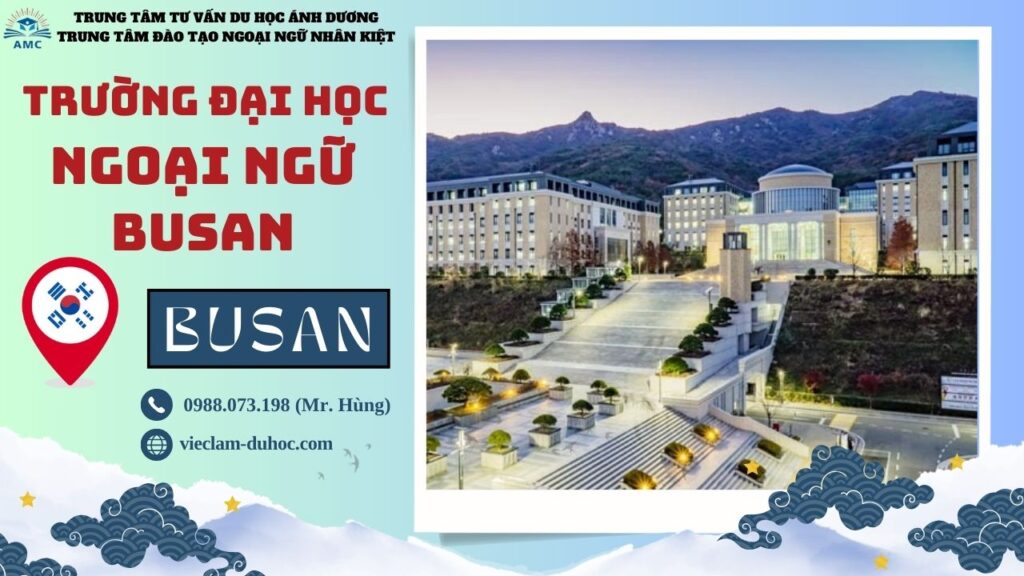 Đại học Ngoại ngữ Busan - Du học Ánh Dương