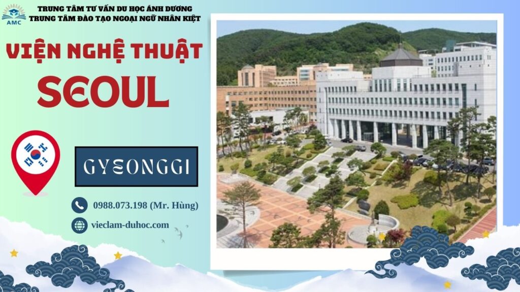 Viện Nghệ thuật Seoul - Du học Ánh Dương