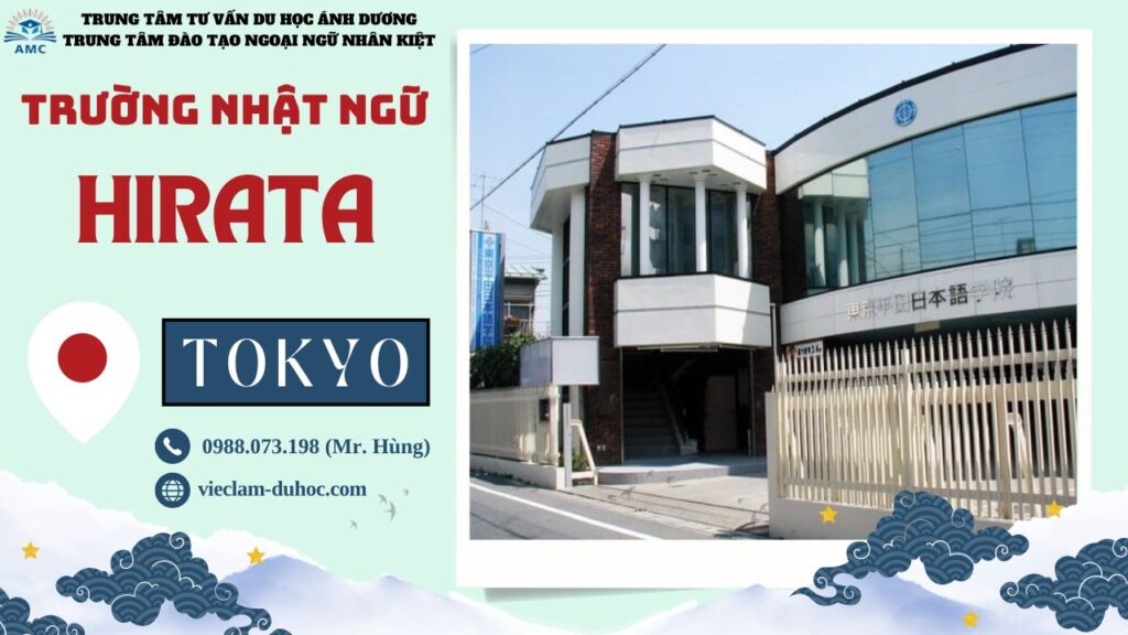 TRƯỜNG NHẬT NGỮ TOKYO HIRATA 1 Nhật ngữ Tokyo Hirata - Du học Ánh Dương