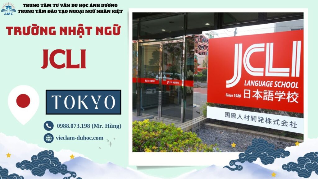 TRƯỜNG NHẬT NGỮ JCLI 2 Trường Nhật ngữ JCLI - Du học Ánh Dương