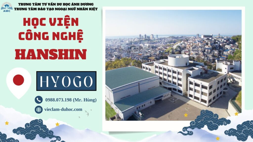 HỌC VIỆN CÔNG NGHỆ HANSHIN 82 Học viện công nghệ Hanshin - Du học Ánh Dương