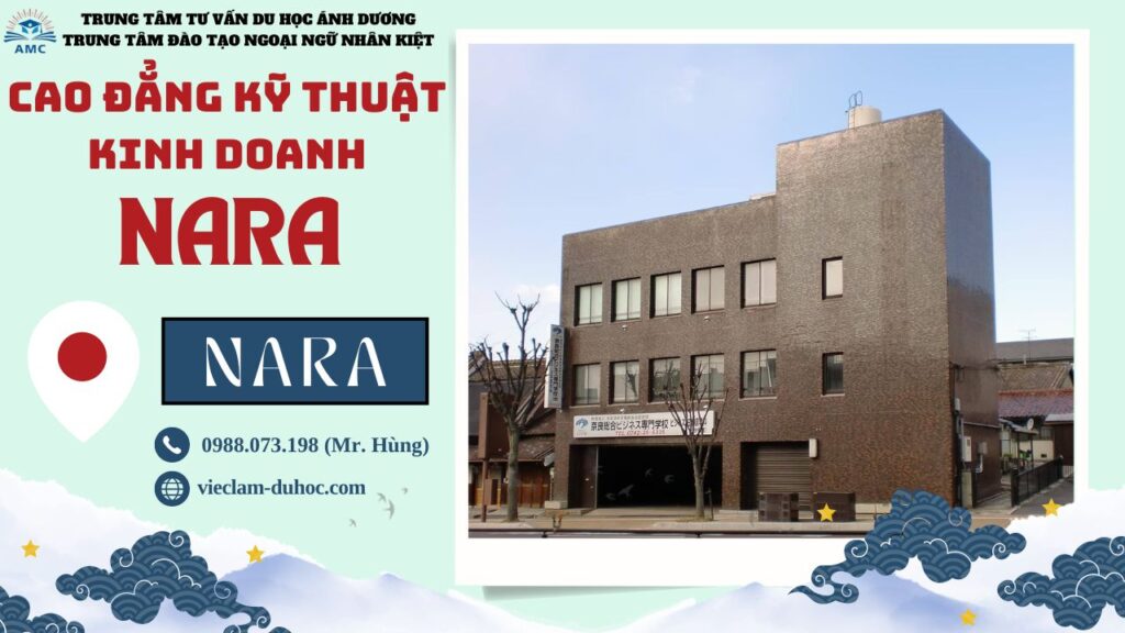 TRƯỜNG CAO ĐẲNG KỸ THUẬT KINH DOANH NARA 88 Trường Cao đẳng kỹ thuật kinh doanh Nara - Du học Ánh Dương