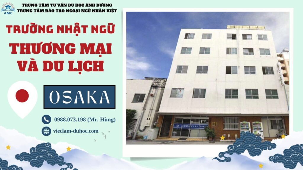 TRƯỜNG NHẬT NGỮ THƯƠNG MẠI VÀ DU LỊCH OSAKA 17 Trường Nhật ngữ Thương mại và Du lịch Osaka - Du học Ánh Dương