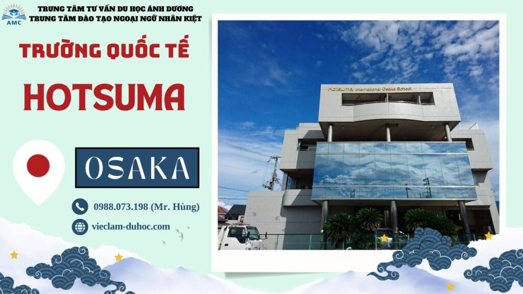 TRƯỜNG QUỐC TẾ HOTSUMA 24 Trường Quốc tế Hotsuma Osaka - Du học Ánh Dương