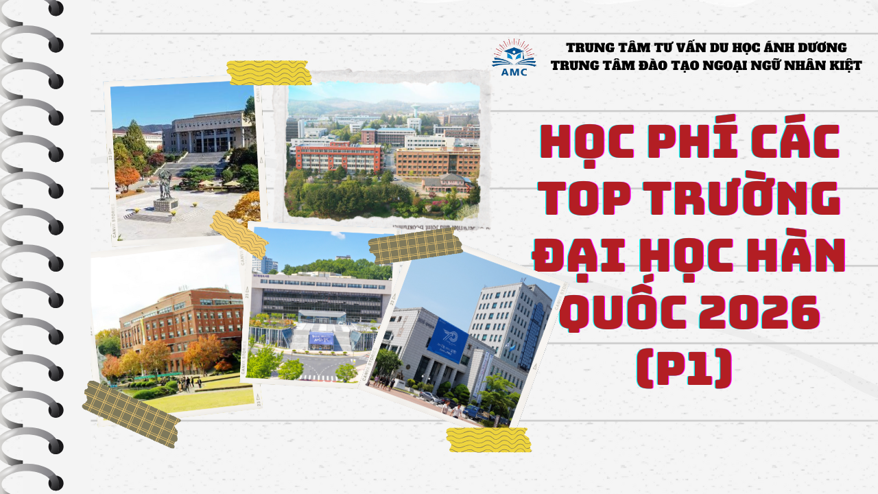 Học phí top trường đại học Hàn Quốc 2026