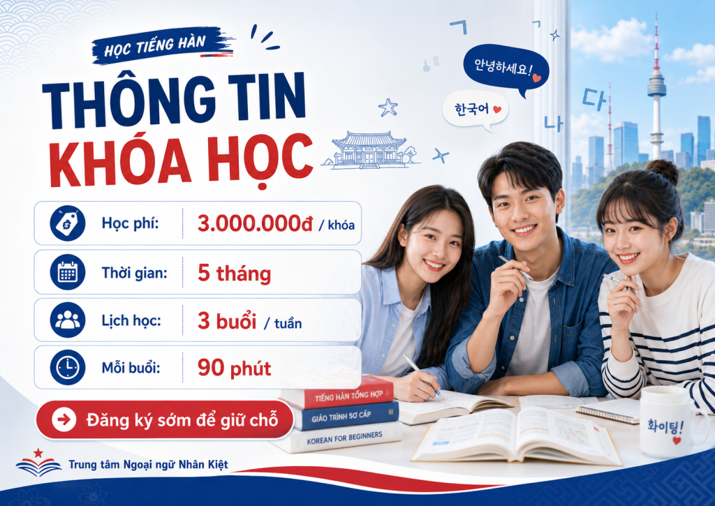 CHIÊU SINH LỚP TIẾNG HÀN SƠ CẤP - BẮT ĐẦU TỪ SỐ 0 ĐẾN TỰ TIN GIAO TIẾP 1 ChatGPT Image 08 56 26 17 thg 7 2026 5